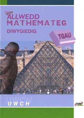 Book cover for Allwedd Mathemateg Diwygiedig TGAU: Uwch