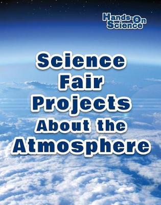 Book cover for Science Fair Projects about the Atmosphere