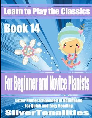 Book cover for Learn to Play the Classics Book 14