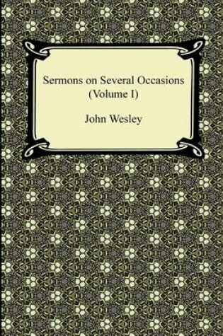 Cover of Sermons on Several Occasions (Volume I)