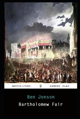 Book cover for Bartholomew Fair By Ben Jonson Annotated Play