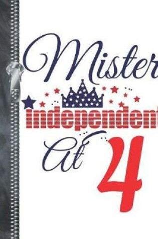 Cover of Mister Independent At 4