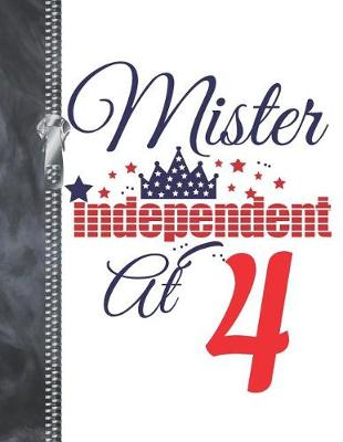 Book cover for Mister Independent At 4