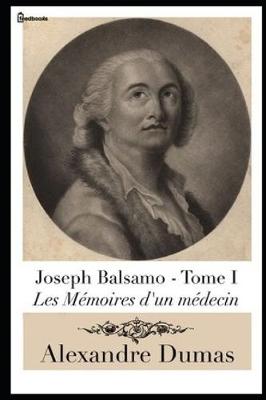 Book cover for Joseph Balsamo - Tome I (Les Mémoires d'un médecin)