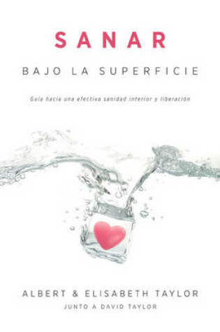 Cover of Sanar Bajo la Superficie