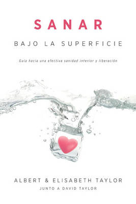 Book cover for Sanar Bajo la Superficie