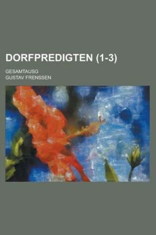 Cover of Dorfpredigten; Gesamtausg (1-3)