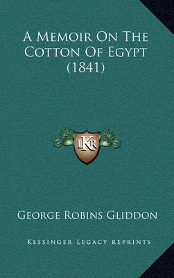 Book cover for A Memoir on the Cotton of Egypt (1841)