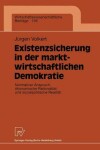 Book cover for Existenzsicherung in der marktwirtschaftlichen Demokratie