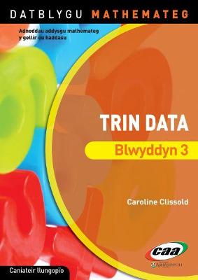 Book cover for Datblygu Mathemateg: Trin Data - Blwyddyn 3