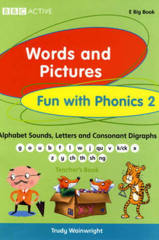 Cover of Words and Pictures Fun with Phonics E Big Book 2 Single User Licence