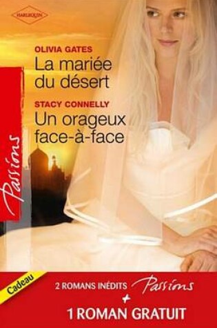 Cover of La Mariee Du Desert - Un Orageux Face-A-Face - Contrat Seduction