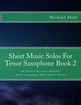 Book cover for Sheet Music Solos For Tenor Saxophone Book 2