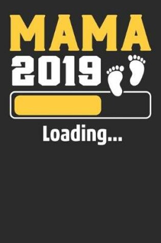 Cover of Mama 2019 Loading