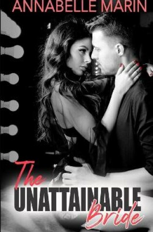 Cover of The Unattainable Bride
