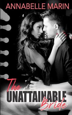 Book cover for The Unattainable Bride