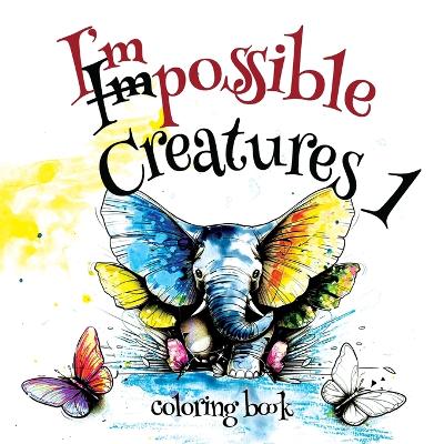 Book cover for Impossible Creatures 1