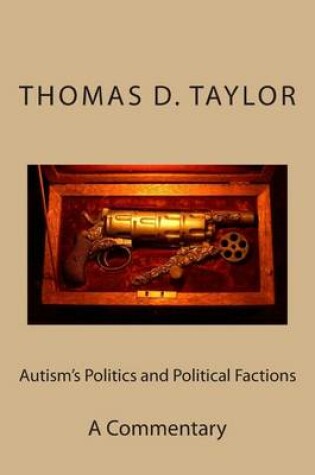Cover of Autism's Politics and Political Factions