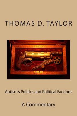 Book cover for Autism's Politics and Political Factions