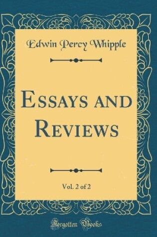 Cover of Essays and Reviews, Vol. 2 of 2 (Classic Reprint)
