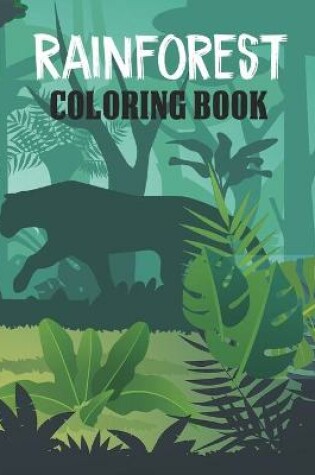 Cover of Rainforest Coloring Book