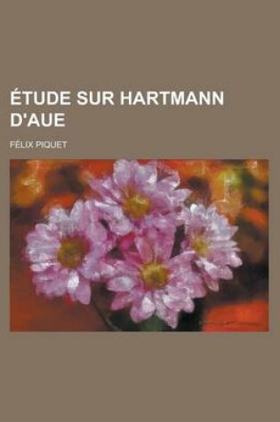 Cover of Etude Sur Hartmann D'Aue