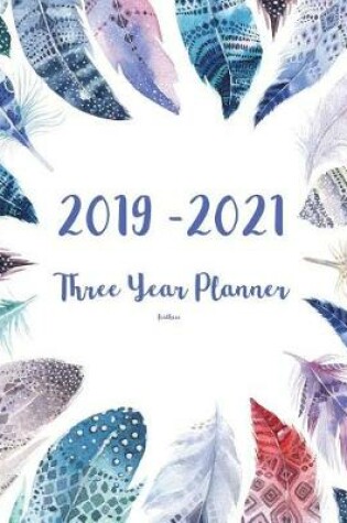 Cover of 2019-2021 Three Year Planner-Feathers