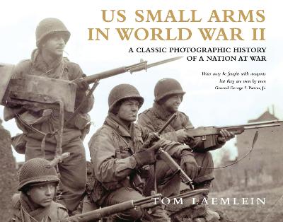 Book cover for US Small Arms in World War II