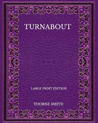 Book cover for Turnabout - Large Print Edition