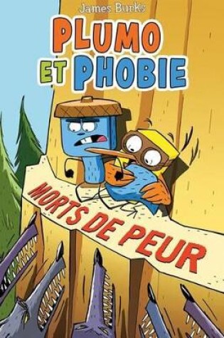 Cover of Plumo Et Phobie: N� 3 - Morts de Peur