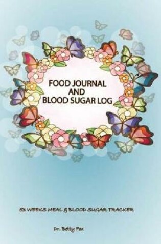 Cover of Food Journal and Blood Sugar Log