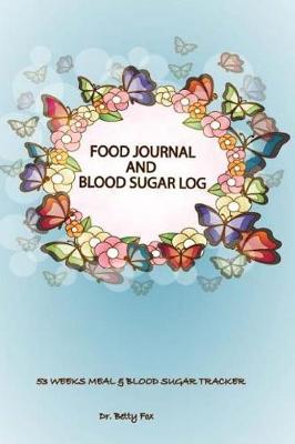 Book cover for Food Journal and Blood Sugar Log