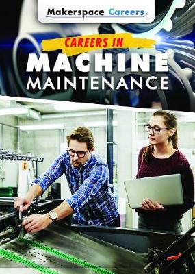 Book cover for Careers in Machine Maintenance