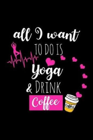 Cover of Yoga & Drink Coffee