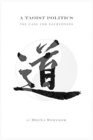Cover of A Taoist Politics