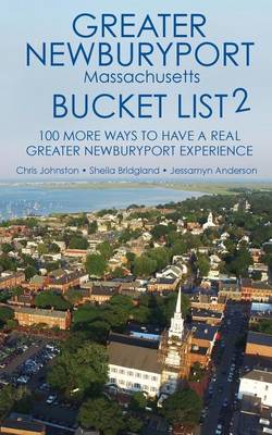 Book cover for The Greater Newburyport Massachusetts Bucket List 2