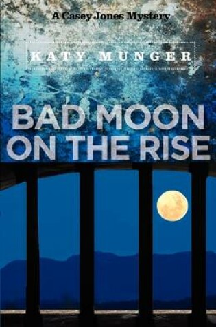 Cover of Bad Moon on the Rise
