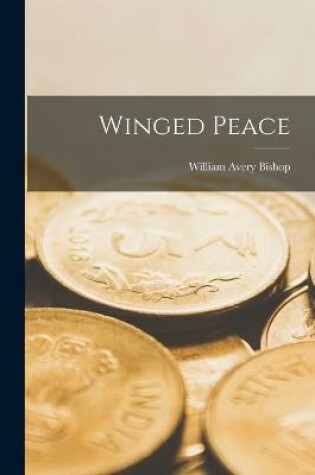 Cover of Winged Peace