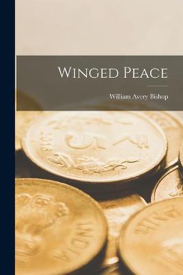 Cover of Winged Peace