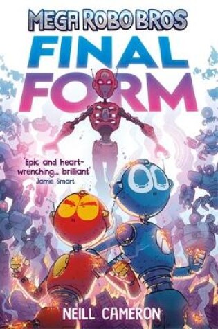 Cover of Mega Robo Bros 8: Final Form (a Phoenix Comic Book)