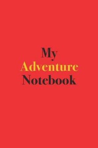Cover of My Adventure Notebook
