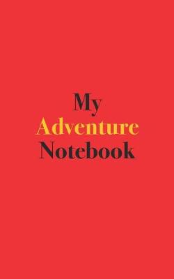 Book cover for My Adventure Notebook