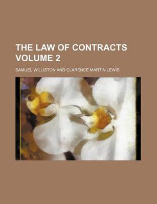 Book cover for The Law of Contracts Volume 2