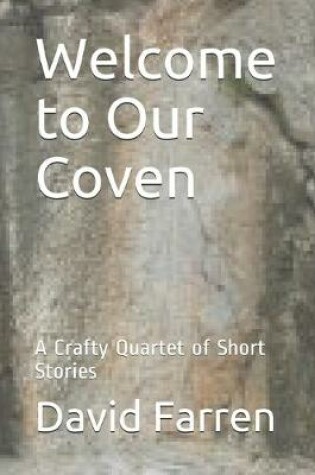 Cover of Welcome to Our Coven