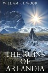 Book cover for The Ruins of Arlandia