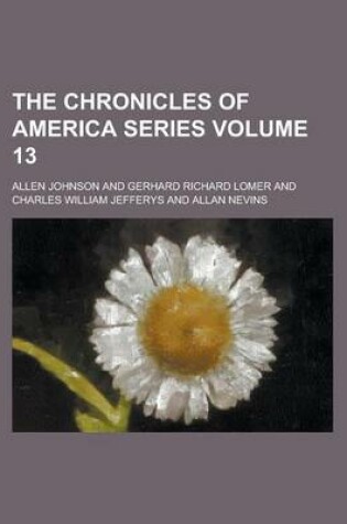 Cover of The Chronicles of America Series (Volume 16)