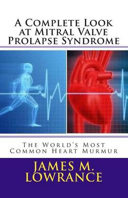 Book cover for A Complete Look at Mitral Valve Prolapse Syndrome