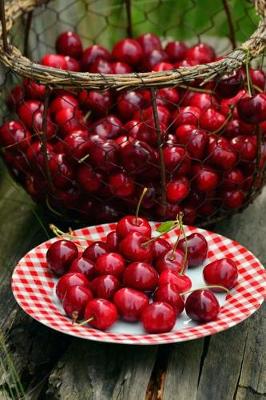 Book cover for Basket of Fresh Picked Cherries Journal