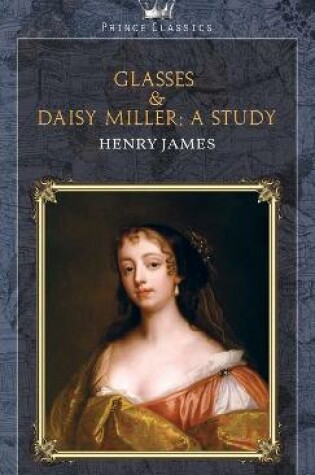 Cover of Glasses & Daisy Miller