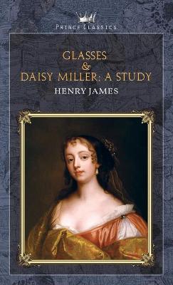 Book cover for Glasses & Daisy Miller